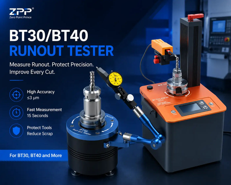 BT30 vs BT40 Runout Tester: How to Choose the Right Tool for Your CNC Spindle